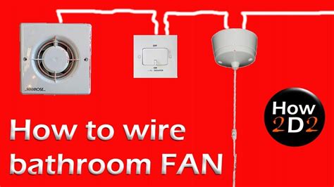 how to hook up a bathroom fan